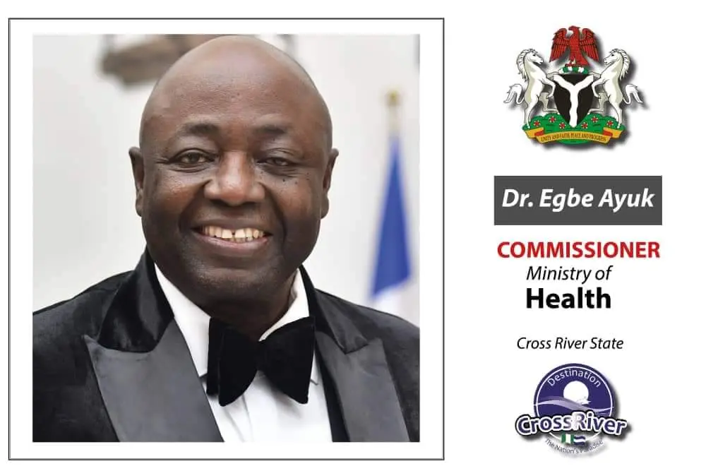 Dr Henry Egbe Ayuk, Crommissioner for Health, Cross River State
