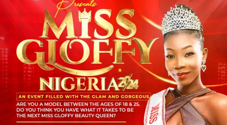 Miss Gloffy Nigeria 2024 Announces Huge Reward For Models