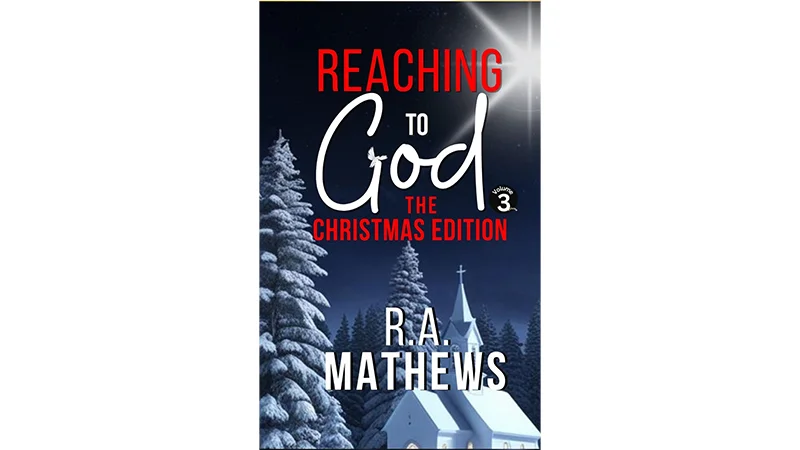 R.A. Mathews New Book Explores Hidden Gems of the Christmas Story R.A. Mathews New Book Explores Hidden Gems of the Christmas Story