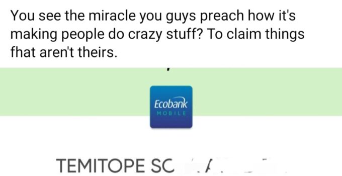 Businesswoman Reveals Shocking Response After Accidentally Sending Money to the Wrong Account: 'Miracle Preaching is Driving People to Crazy Behavior'