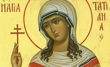 A Homily for the Feast of Saint Tatiana of Rome by Priest John Pavlov.