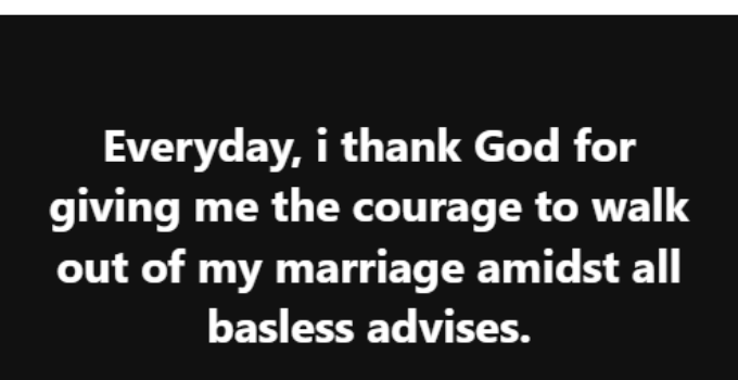 Every Day, I Gratefully Acknowledge the Courage God Gave Me to Leave My Marriage Despite Misguided Advice – Corps Member Shares