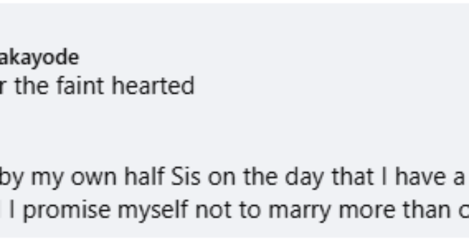 I Vowed to Have Only One Wife: Nigerian Man Raised in a Polygamous Family Shares Story of His Half-Sister Arresting Him