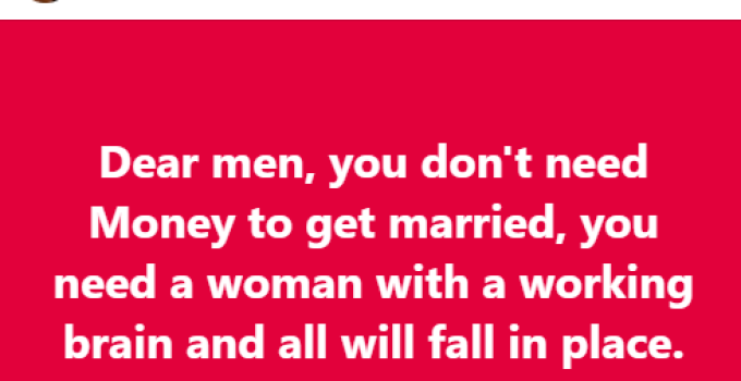 Marriage Doesn't Require Money, But a Partner with Intelligence Does - Nigerian Therapist Advises Men