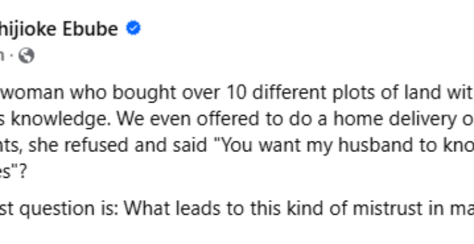 What Causes Mistrust in Marriage? Nigerian Realtor Questions After Client Acquires 10 Plots of Land Without Her Husband's Knowledge