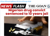 Nigerian National Receives 10-Year Prison Sentence for Drug Trafficking in India