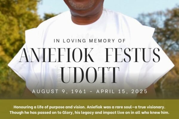 b589b259 6b45 41eb 8e4f 9077ed70f3f7 TRIBUTE: Aniefiok Festus Udott, August 9, 1961 – April 15, 2025