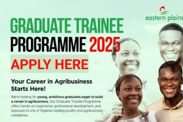 JOB ALERT: Eastern Plains Integrated Farms Ltd Graduate Trainee Programme 2025