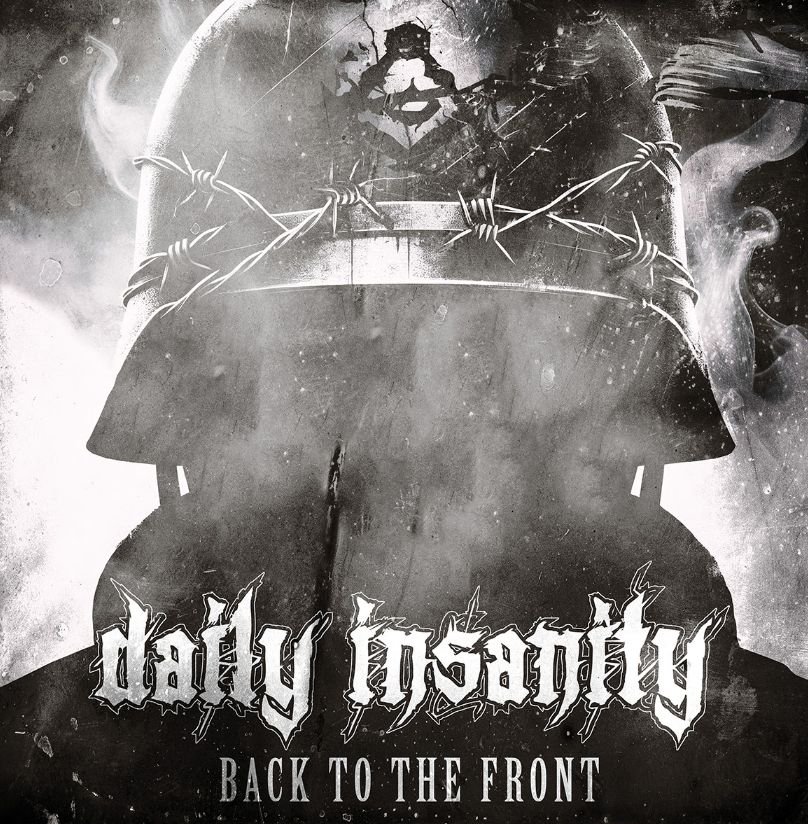 Daily Insanity Daily Insanity Roar 'Back To The Front' With First New Music In Four Years