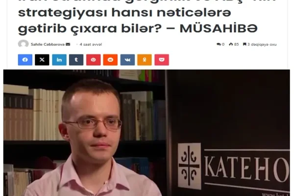 Korybko To Azeri Media Korybko to Azeri Media: The US wants to replicate the Venezuelan model in Iran