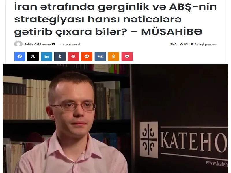 Korybko To Azeri Media Korybko to Azeri Media: The US wants to replicate the Venezuelan model in Iran