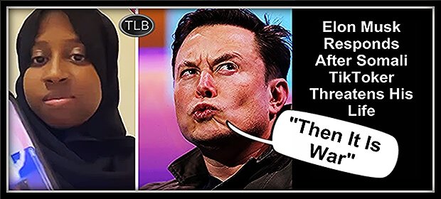 Musk Threat War Somalia Death Threat: Elon Musk responds to Somali TikToker