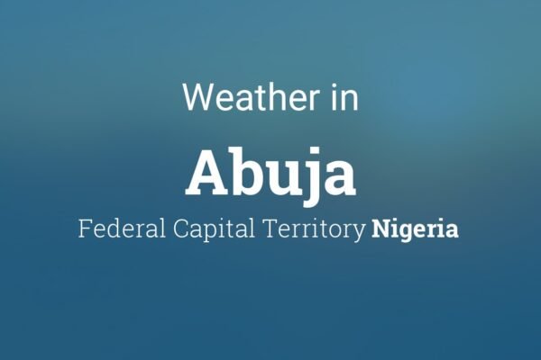 abuja weather Extreme weather condition threatens Abuja residents' health