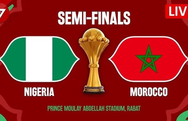 nigeria vs morocco afcon LIVE STREAM: Nigeria vs Morocco | AFCON semi-final
