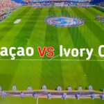LIVE MATCH: Curaçao vs Ivory Coast | FIFA World Cup 2026