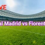 LIVE STREAM: Real Madrid vs Fiorentina | Pre-Season Friendlies