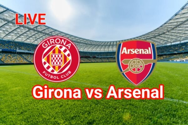 LIVE STREAM: Girona vs Arsenal | Pre-Season Friendlies