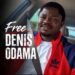 Denis Odama: Till It Happens To You, You Won’t Know How It Feels